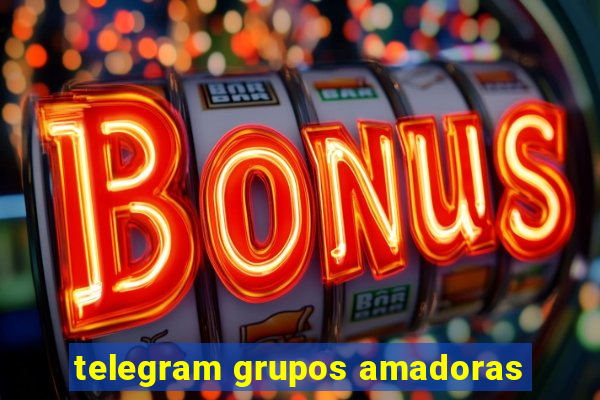 telegram grupos amadoras